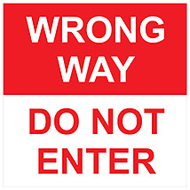 Wrong Way Do Not Enter Square 11 Decal